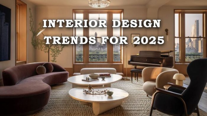 Top Interior Design Trends for 2025 That We'll See Everywhere